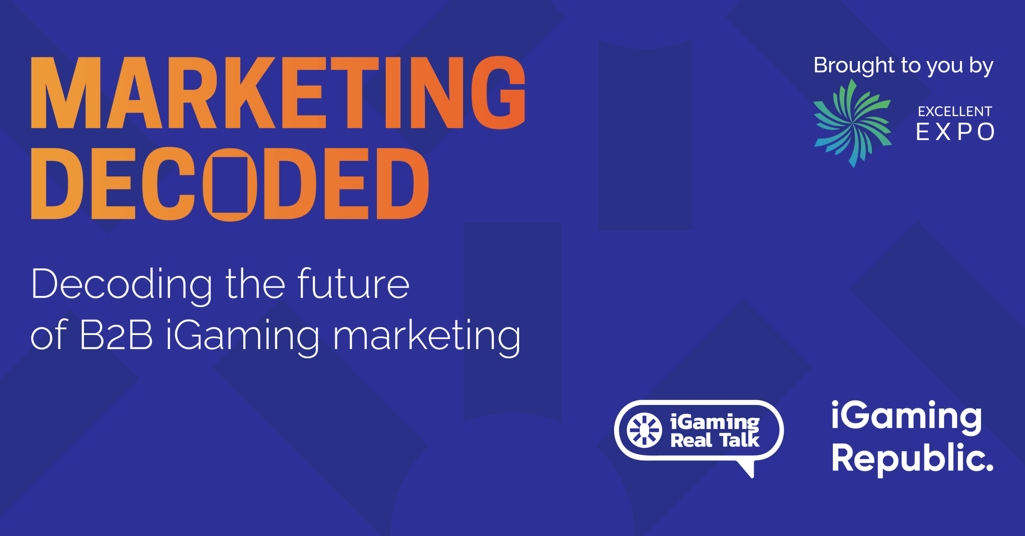 Exclusive interview series presented by Excellent Expo features top CMOs and marketing leaders from major iGaming B2B providers