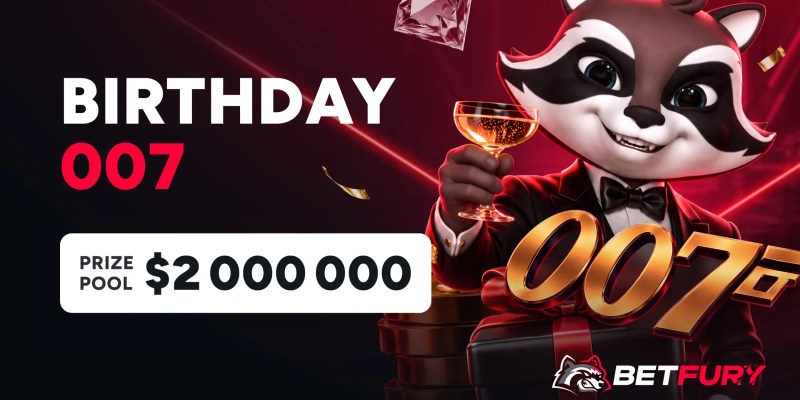 BetFury Birthday 007 promo art: raccoon mascot in a tuxedo with a $2,000,000 prize pool label